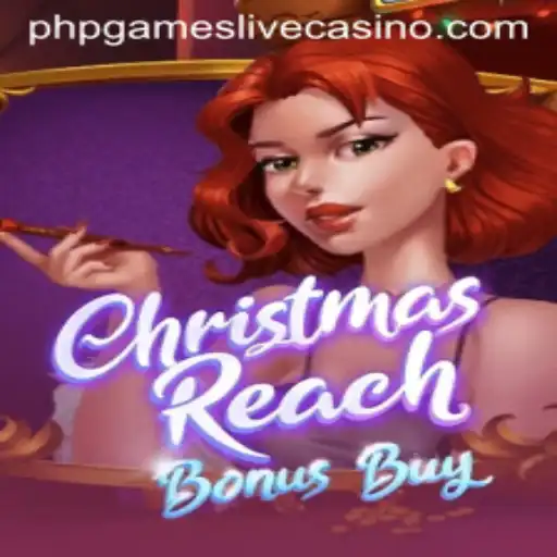 Exploring ChristmasReachBonusBuy: A Festive Adventure in the World of PHPGames