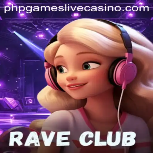 Introducing RaveClub: A Thrilling Gaming Experience with PHPGames